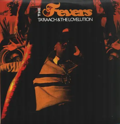 Ta'Raach & The Lovelution - The Fevers