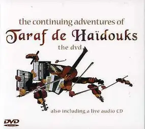 Taraf de Haidouks - The Continuing Adventures of Taraf de Haidouks