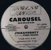 12inch Vinyl Single - Taravhonty Featuring Pure Image - Carousel (Remixed)