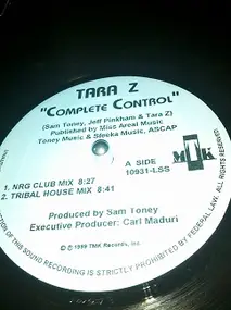 Tara Z - Complete Control