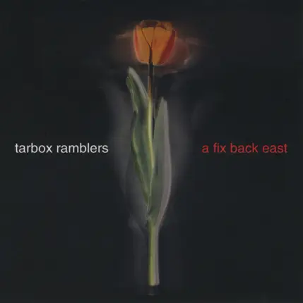 Tarbox Ramblers - A Fix Back East