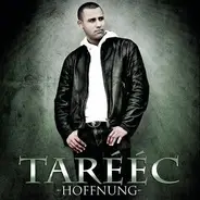 Tarééc - Hoffnung