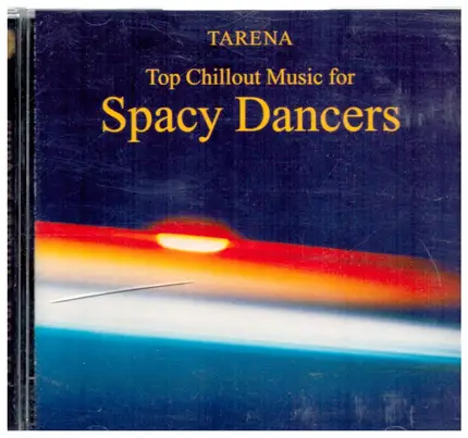 Tarena - Spacy Dancers Chillout Music