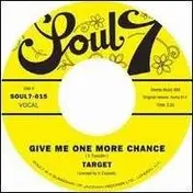 Target - Give Me One More Chance