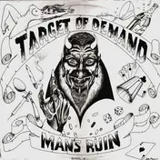 Target Of Demand - Man's Ruin