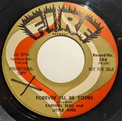 Tarheel Slim - Forever I'll Be Yours / Can't Stay Away From You