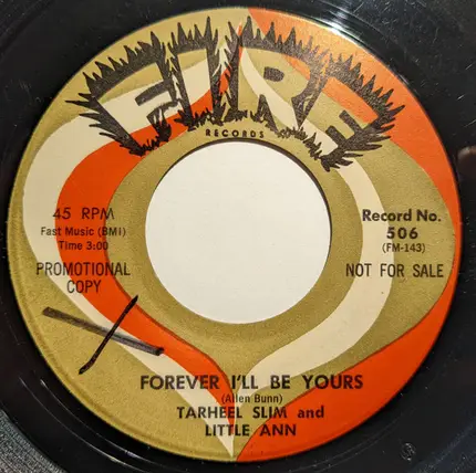 Tarheel Slim & Little Ann - Forever I'll Be Yours / Can't Stay Away From You