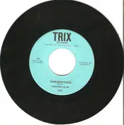 Tarheel Slim - No Time At All / Superstitious