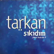 Tarkan - Sikidim (Hepsi Senin Mi?)