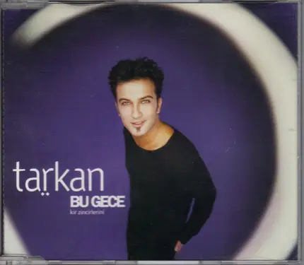 Tarkan - Bu Gece (Kir Zincirlerini)