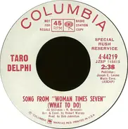 Taro Delphi - Song From 'Woman Times Seven' (What To Do)