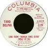 7inch Vinyl Single - Taro Delphi - Song From 'Woman Times Seven' (What To Do)