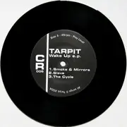 7inch Vinyl Single - Tarpit - Wake Up E.P. - EP