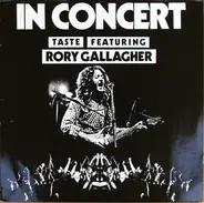 Taste Featuring Rory Gallagher - In Concert