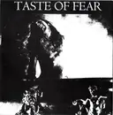 7inch Vinyl Single - Taste Of Fear / Unholy Grave - Taste Of Fear / Death Now Death