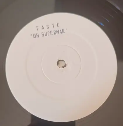 Taste - Oh Superman
