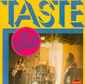 Taste - Live At The Isle  Of Wight