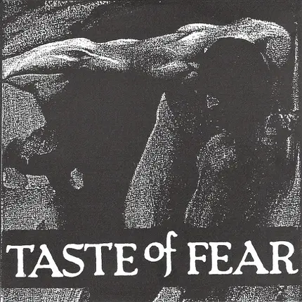 Taste Of Fear / Disrupt - Taste Of Fear / Disrupt