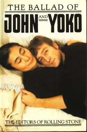 The Editors of Rolling Stone - Ballad of John and Yoko
