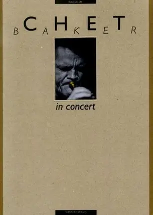 Taschenbuch - Chet Baker in concert. Bild- und Textdokumentation des Chet Baker Trios 1985