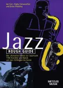 Ian Carr - Rough Guide Jazz: Der ultimative Führer zur Jazzmusik.