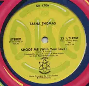 Tasha Thomas - Shoot Me (With Your Love)