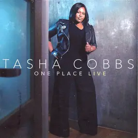 Tasha Cobbs - One Place Live