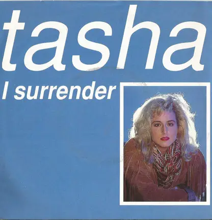 Tasha - I Surrender