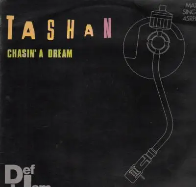 Tashan - Chasin' a Dream