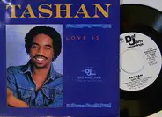 Tashan - Love Is...