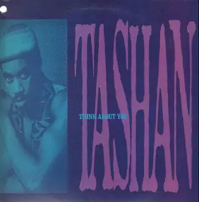 Tashan - Think About You