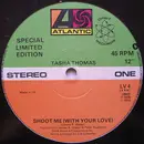12inch Vinyl Single - Tasha Thomas - Shoot Me (With Your Love)