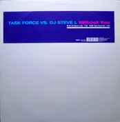 Task Force Vs. Dj Steve L