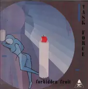 Task Force - Forbidden Fruit