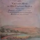 LP - Taskin Trio , Priscilla Palmer , Christopher Herrick , Roger Doe - Virtuoso Music In 18th Century France