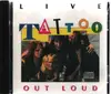 CD - Tattoo - Out Loud