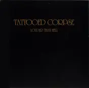 Tattooed Corpse - Louder Than Hell