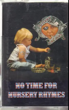 Tattooed Love Boys - No Time For Nursery Rhymes