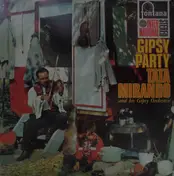 Tata Mirando And His Gipsy Orchestra - Gipsy Party