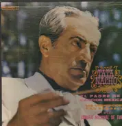 Tata Nacho - El Padre De La Cancion Mexicana