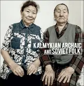 Tatiana - Kalmykian Archaic and Soviet Folk