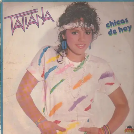 Tatiana - Chicas de Hoy