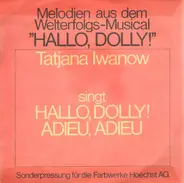 Tatjana Iwanow Und Hans Putz - Hallo, Dolly!