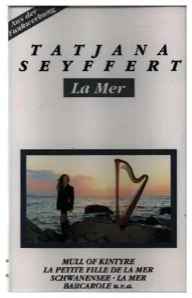 Tatjana Seyfert - La Mer
