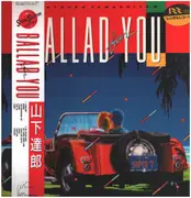 LP - Tatsuro Yamashita - Ballad For You