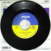 7inch Vinyl Single - Tatsuro Yamashita - Get Back In Love
