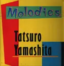 LP - Tatsuro Yamashita - Melodies - Gatefold / Insert