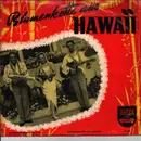 10'' - Tau Moe's Original-Hawaiians - Blumenkette aus Hawaii