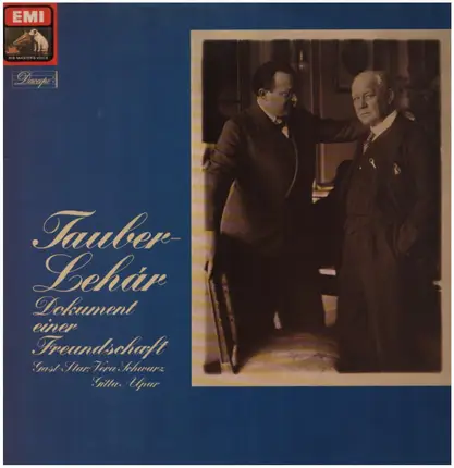 Tauber / Lehar - Dokument einer Freundschaft