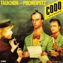 7inch Vinyl Single - Tauchen-Prokopetz - Codo (... Düse Im Sauseschritt)